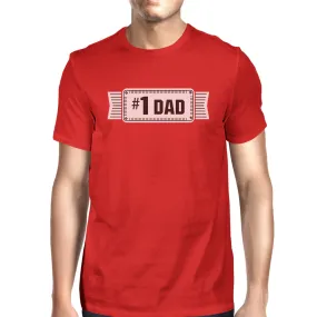 #1 Dad Mens Red Crew Neck Cotton Shirt Perfect Dad Birthday Gifts