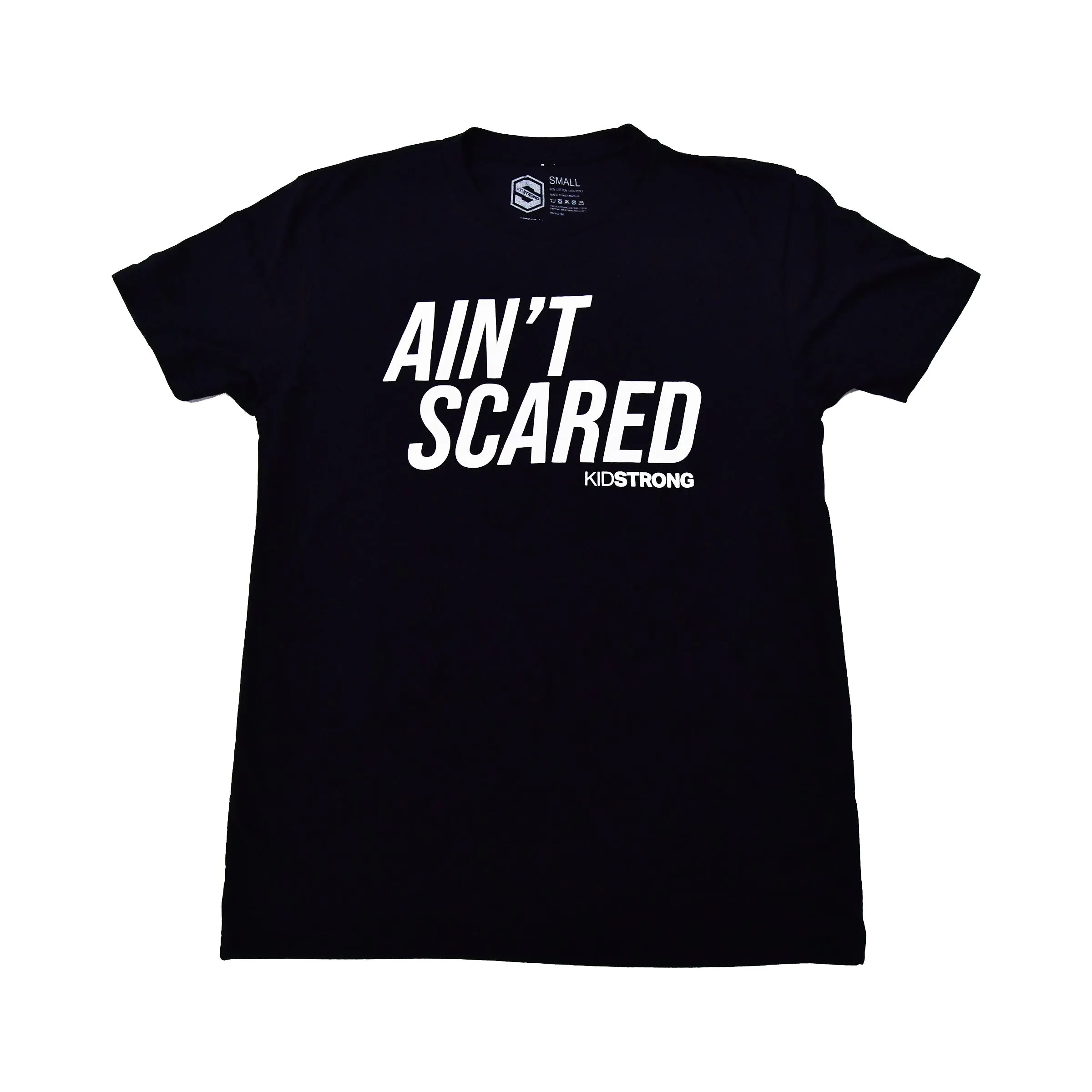 Ain't Scared: Limited Edition T-Shirt