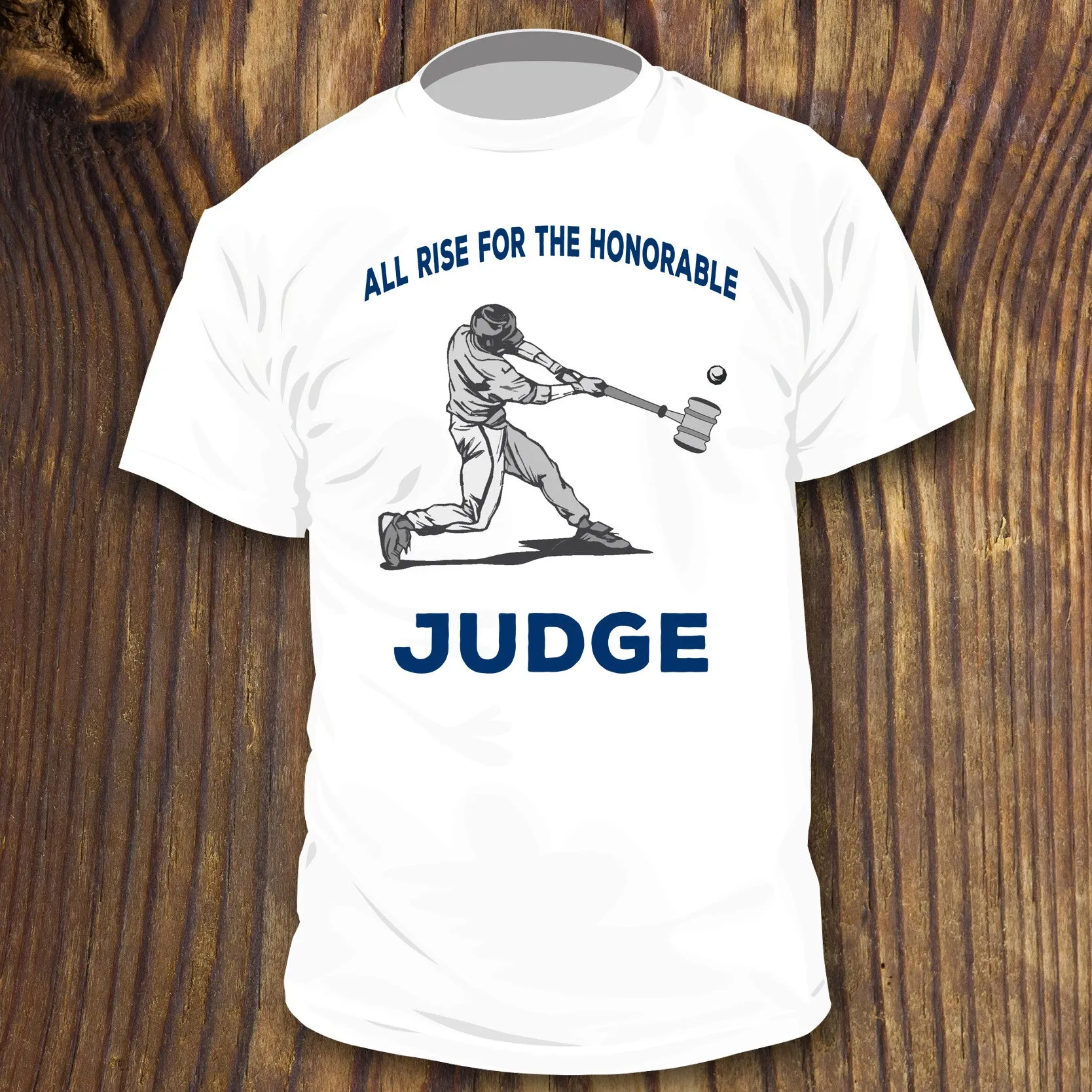 All Rise for the Honorable Aaron Judge shirt