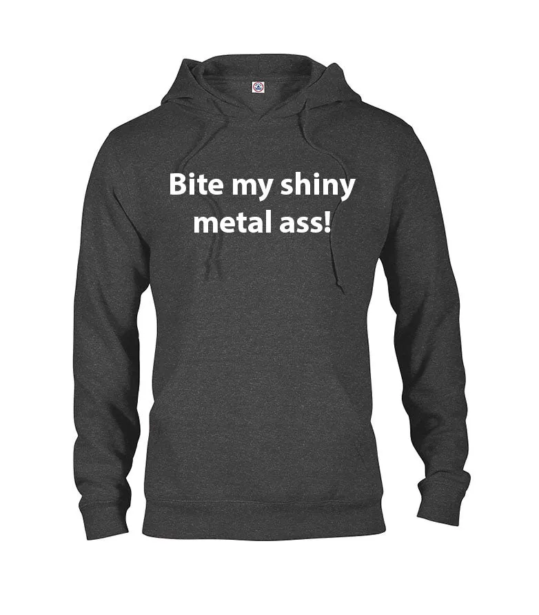 Bite My Shiny Metal Ass T-Shirt