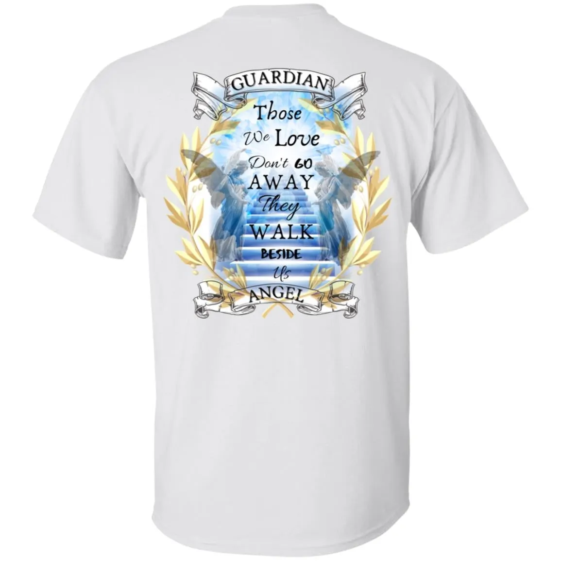 Guardian Angel Shirt - Those We Love