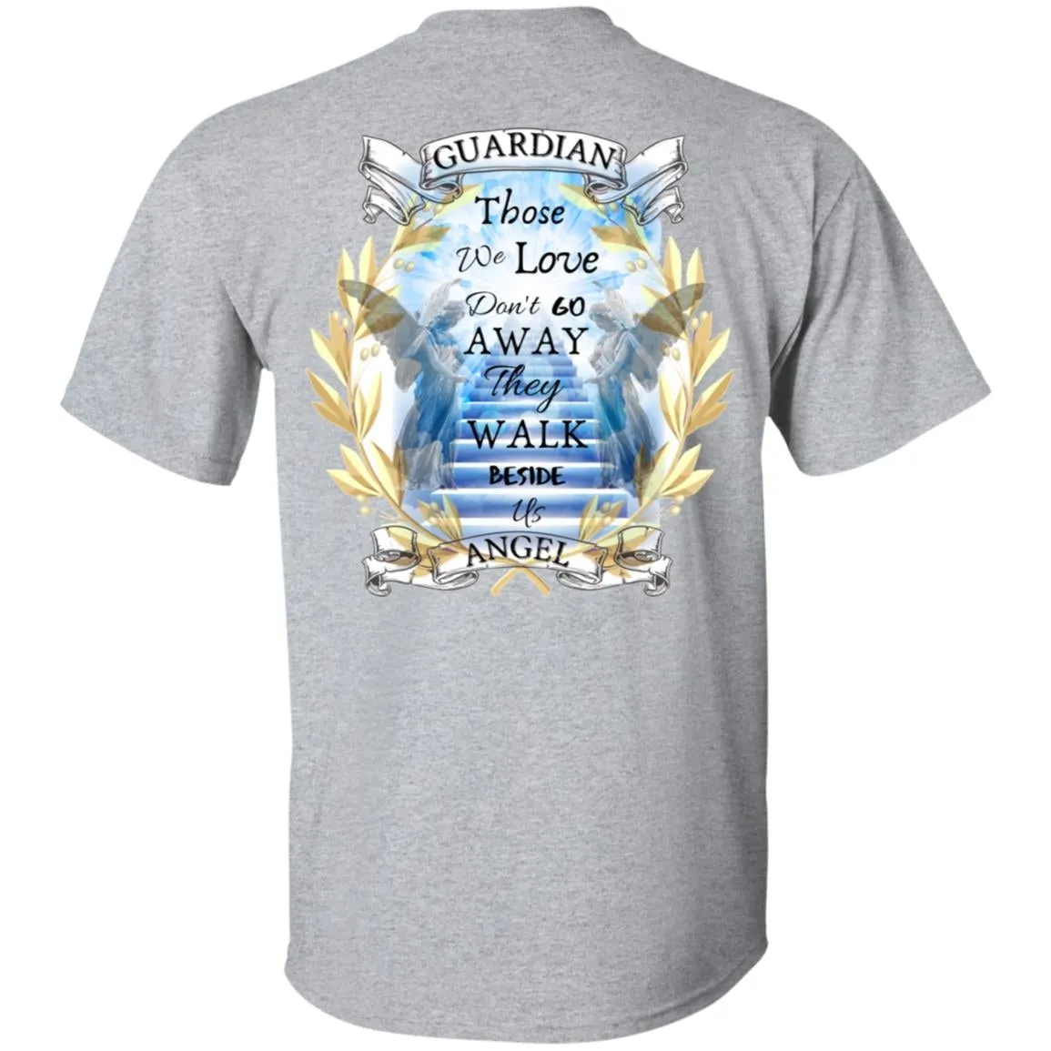 Guardian Angel Shirt - Those We Love