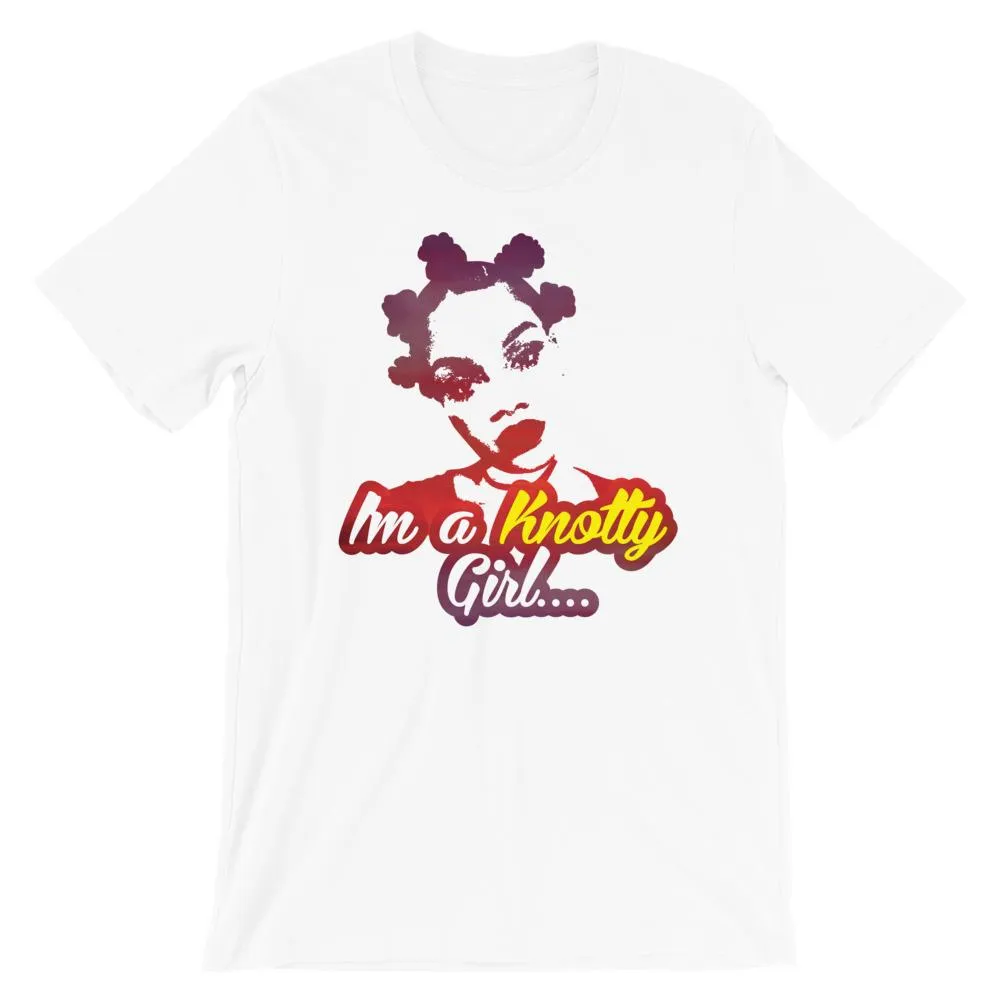 I'm a Knotty Girl Short Sleeve Unisex T-Shirt