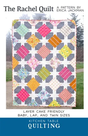 The Rachel Quilt Pattern